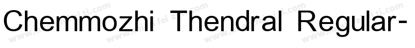 Chemmozhi Thendral Regular字体转换